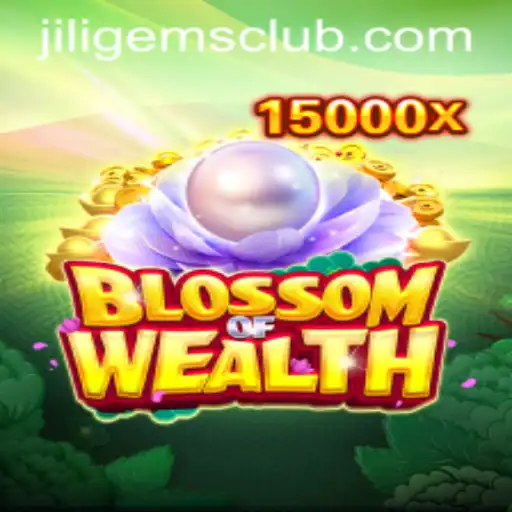 Discovering the World of BlossomofWealth: A Journey Through JILIGems