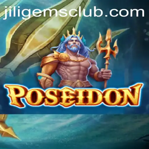 Exploring the Depths of Poseidon: Dive into JILIGems’ Latest Gaming Sensation