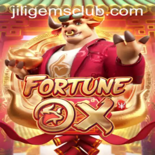 Unveiling the Exciting World of FortuneOx and JILIGems